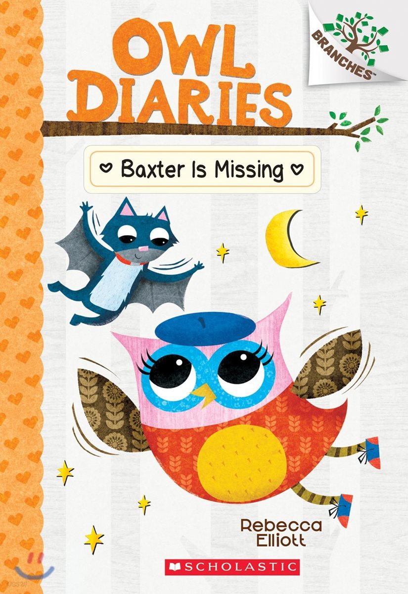 Baxter Is Missing: A Branches Book (Owl Diaries #6): Volume 6