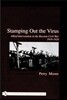 Stamping Out the Virus: Allied Intervention in the Russian Civil War 1918-1920
