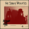 Stray Trolleys - Barricades & Angels (LP)