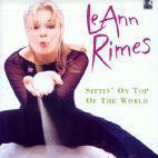 [중고] Leann Rimes / Sittin On Top Of The World