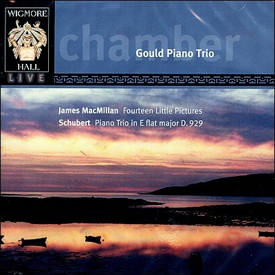 Gould Piano Trio 슈베르트: 피아노 트리오 2번 D.929 / 맥밀란: 14개의 작은 그림들 (Macmillan : 14 Little Picture / Schubert : Piano Trio D.929)