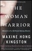 The Woman Warrior: Memoirs of a Girlhood Among Ghosts