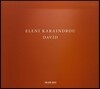 엘레니 카라인드루: 칸타타 '다비드' (Eleni Karaindrou: David)