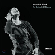 Monk Ensemble 메레디스 몽크: 자연을 대신해 (Meredith Monk: On Behalf of Nature)