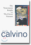 The Nonexistent Knight and the Cloven Viscount