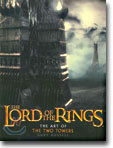 The Art of The Two Towers (The Lord of the Rings)