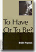 To Have or to Be?
