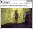 Matthias Pintscher 브리스 포세: 교향곡 4번 '게오그라프' 외 (Brice Pauset: Der Geograph, Les Voix Humaines, Concerto, Dornroschen) 쾰른 WDR 심포니 오케스트라와 합창단, 마티아스 핀쳐