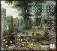 Choeur de Chambre de Namur 라수스: 칸티쿰 칸티코룸 [노래 중의 노래] (Roland de Lassus: Canticum Canticorum) 나뮈르 실내 합창단, 클레마티스, 레오나르도 가르시아 알라르콘