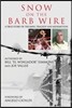 Snow On The Barb Wire