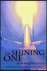 The Shining One: Volume One of the Ilmarinen Saga