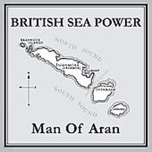 British Sea Power - Man of Aran