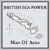 British Sea Power - Man of Aran