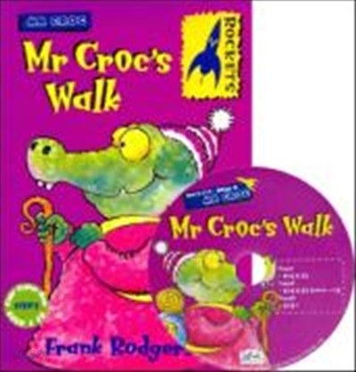 Rockets Step 2 : Mr Croc&#39;s Walk (Book &amp; CD)