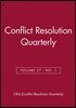 Conflict Resolution Quarterly, No. 1