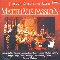 Stephen Cleobury 바흐: 마태 수난곡 - 캠브리지 킹스 컬리지 합창단, 스테판 클레오버리 (J.S. Bach: Matthaus Passion BWV244)