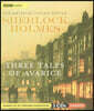 Sherlock Holmes: Three Tales of Avarice