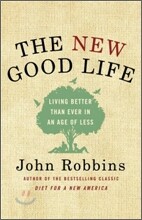The New Good Life