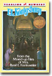 From the Mixed-Up Files of Mrs. Basil E. Frankweiler