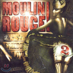 Music From Baz Luhrmann&#39;s Film Moulin Rouge 2 (물랑루즈 2) OST