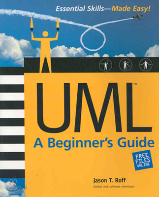 Uml: A Beginner&#39;s Guide