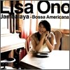 Lisa Ono - Jambayala: Bossa Americana