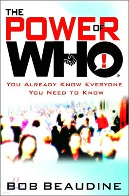 The Power Of Who