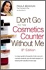Don't Go to the Cosmetics Counter Without Me