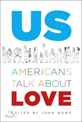 Us: Americans Talk about Love