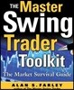 The Master Swing Trader Toolkit: The Market Survival Guide