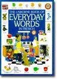 The Usborne Book of Everyday Words in French
