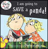 I Am Going to Save a Panda!