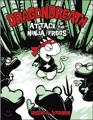 Dragonbreath #2: Attack of the Ninja Frogs