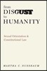 From Disgust to Humanity: Sexual Orientation and Constitutional Law