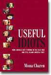 Useful Idiots