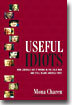 Useful Idiots