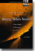 Saving Adam Smith: A Tale of Wealth, Transformation, and Virtue