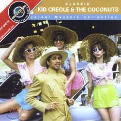 Kid Creole &amp; The Coconuts - Universal Masters Collection