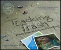 Tracking Trash: Flotsam, Jetsam, and the Science of Ocean Motion