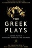 The Greek Plays: Sixteen Plays by Aeschylus, Sophocles, and Euripides