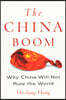 The China Boom: Why China Will Not Rule the World