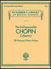 The Indispensable Chopin Collection