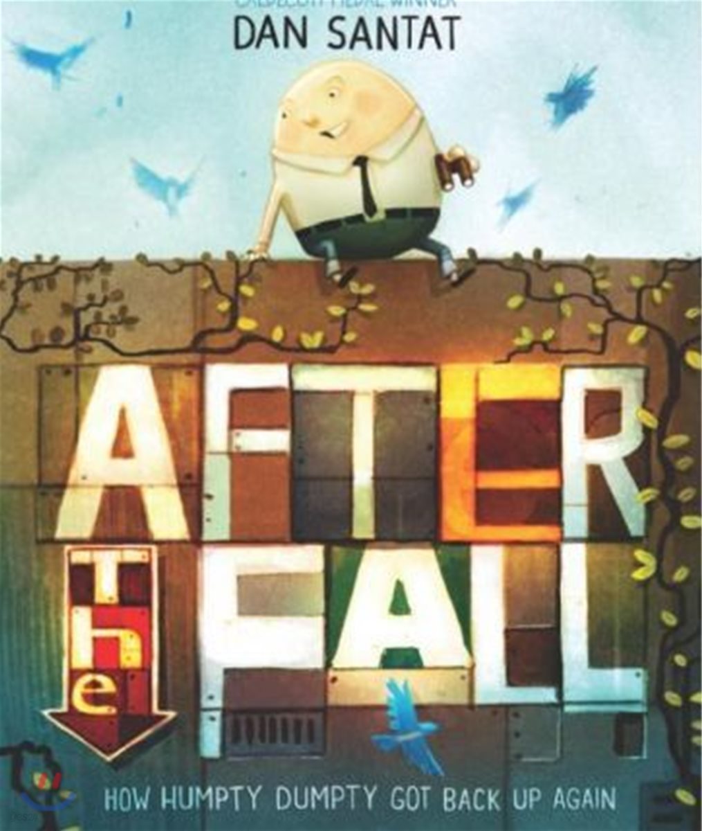 After the Fall (How Humpty Dumpty Got Back Up Again)