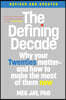 The Defining Decade: Why Your Twenties Matter--And How to Make the Most of Them Now
