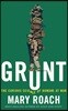 Grunt: The Curious Science of Humans at War