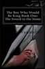 The Boy Who Would Be King Book One: The Sword in the Stone