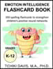 Emotional Intelligence Flashcard Book: 350 spelling flashcards to strengthen children's positive neural networks