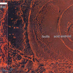 Yukihiro - Acid Android/Faults