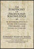 The Symphony of Profound Knowledge: W. Edwards Deming's Score for Leading, Performing, and Living in Concert