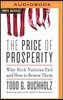 The Price of Prosperity: Why Rich Nations Fail and How to Renew Them